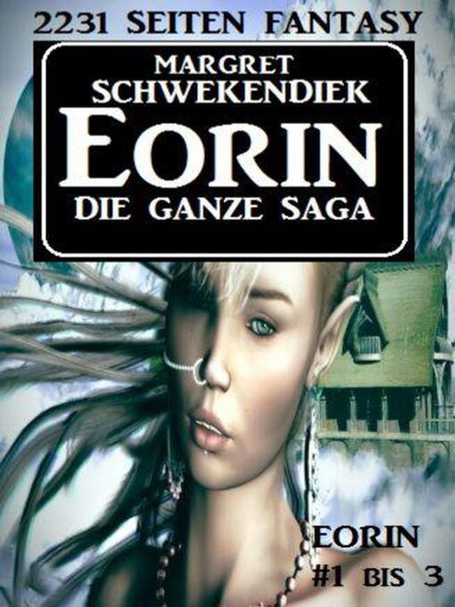 Title details for Eorin--die ganze Saga by Margret Schwekendiek - Available